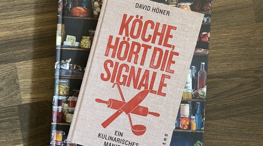 Köche hört die Signale David Höner, Essen Kochen Buch Kochbuch